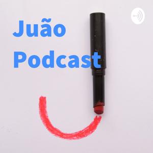 Juão Podcast