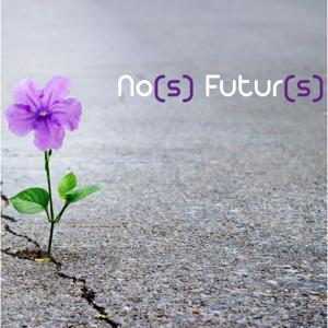 No(s) Futur(s)