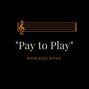 Pay to Play