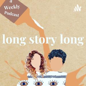 Long Story Long