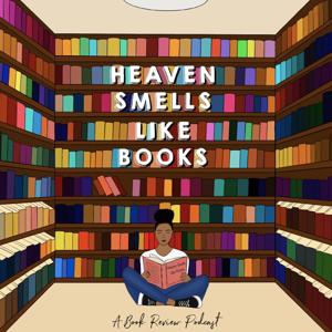 Heaven Smells Like Books