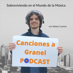 Canciones a Granel Podcast