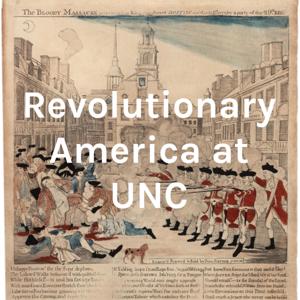 Revolutionary America at UNC