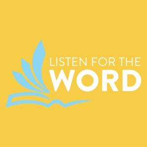 Listen for the Word