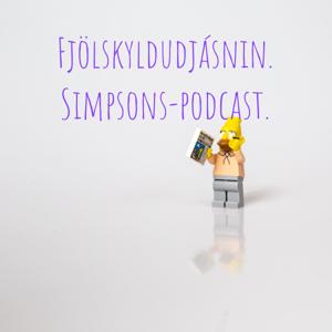 Fjölskyldudjásnin. Simpsons-podcast.