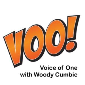 VOO! The Voice of One with host Woody Cumbie