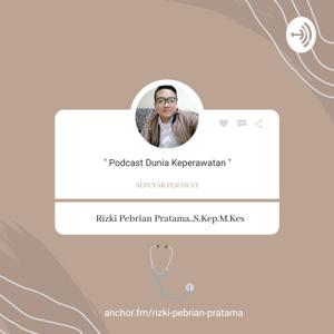 " Seputar Perawat " | Rizky Febrian