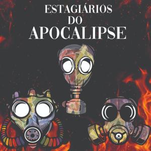 Estagiários do Apocalipse