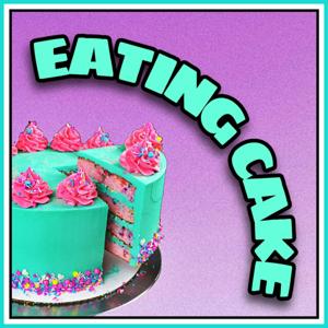 Eating Cake