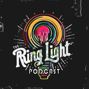 The Ring Light Podcast