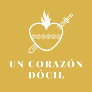 Un corazón dócil