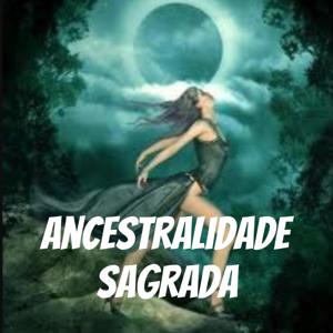 Ancestralidade Sagrada by Silmara Gonzaga