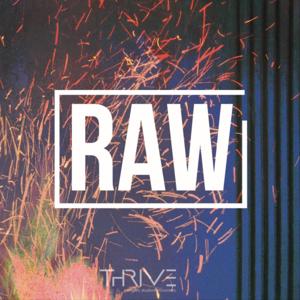 Thrive Student Ministries - Raw Edition