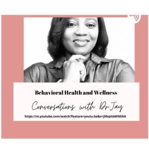 Behavioral Health and Wellness