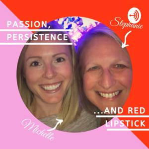 Passion Persistence and Red Lipstick