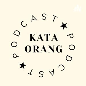 Podcast Kata Orang