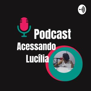 Acessando Lucília