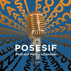 POSESIF (PODCAST, PESOS, INFORMASI)