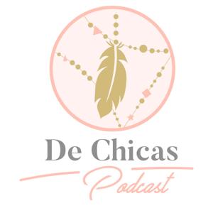 De Chicas Podcast