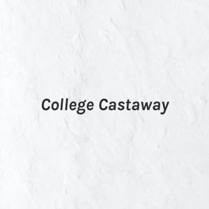 College Castaway: The Adventures of an Amateur and Metaphysical Pianist