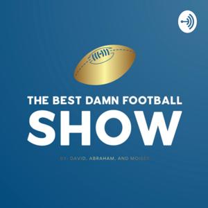 The Best Damn Football Show