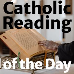 Catholic Reading of the Day by Daily Liturgy