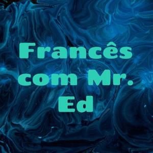 Francês com Mr. Ed