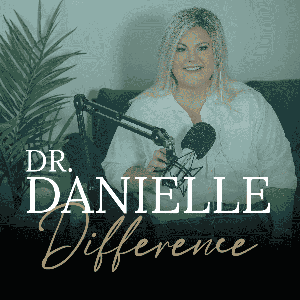Dr. Danielle Difference
