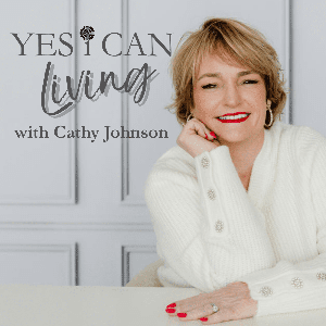 YES I CAN Living with Cathy Johnson
