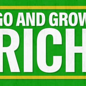 GO AND GROW RICH