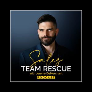 Sales Team Rescue with Jeremy DeMerchant