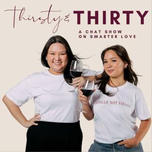 Thirsty and Thirty
