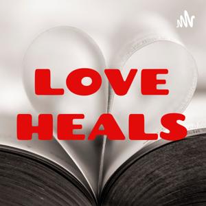 LOVE HEALS