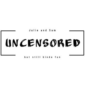 Uncensored