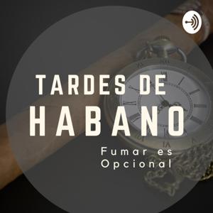 Tardes De Habano