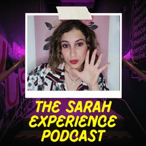 The Sarah Experience Podcast