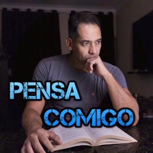 Pensa Comigo - Pensando o que ninguém pensou