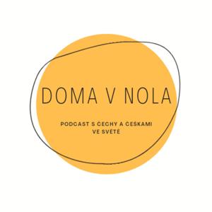 Doma v Nola: rozhovory s Čechy a Češkami ve světě