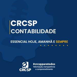 CRCSP | Contabilidade - Essencial hoje, amanhã e sempre by CONSELHO REGIONAL DE CONTABILIDADE DO ESTADO DE SÃO PAULO