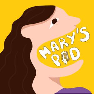 Mary’s Pod