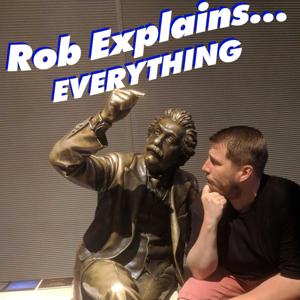 Rob Explains...