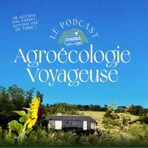 Agroécologie Voyageuse by Opaline