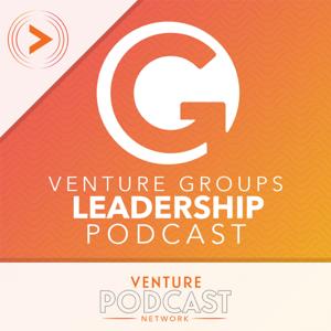 Venture Groups Leadership Podcast