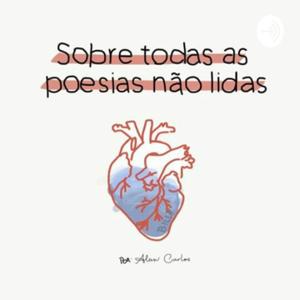 Sobre todas as poesias não lidas.