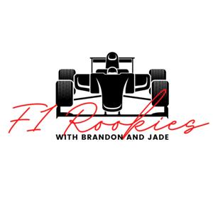 F1 Rookies with Brandon and Jade