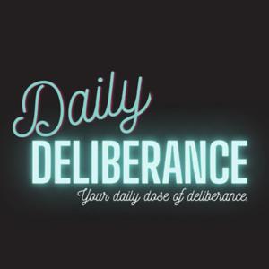 Daily Deliberance