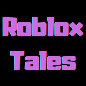 Roblox Tales