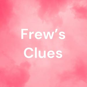 Frew's Clues