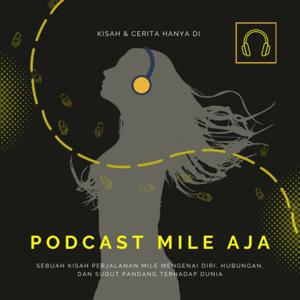 PODCAST MILE AJA