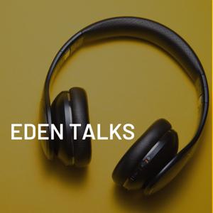 Eden Talks